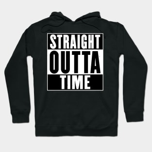 Straight Outta Time Hoodie